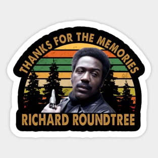 Thanks For The Memories Richard Roundtree Sticker